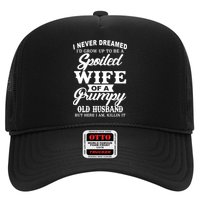 Spoiled Wife Of A Grumpy Old Husband Trucker Hat