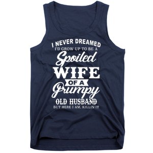 Spoiled Wife Of A Grumpy Old Husband Tank Top