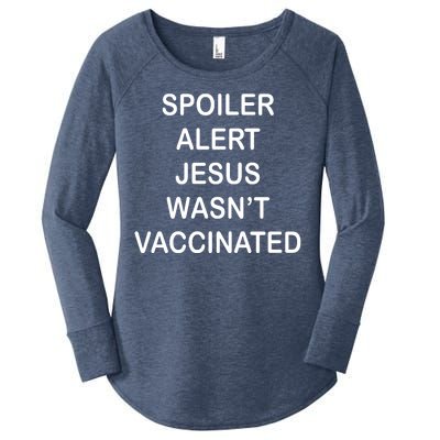 Spoiler Alert Jesus Wasn't Vaccinated Women's Perfect Tri Tunic Long Sleeve Shirt