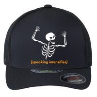 Spooking Intensifies Scary Skeleton Meme Flexfit Unipanel Trucker Cap