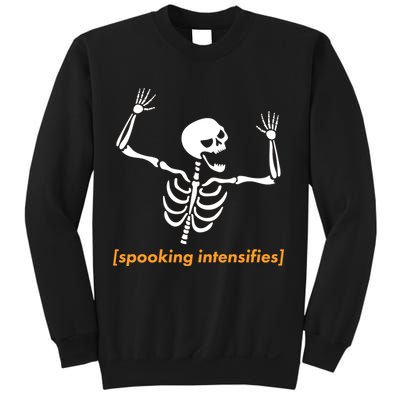 Spooking Intensifies Scary Skeleton Meme Sweatshirt
