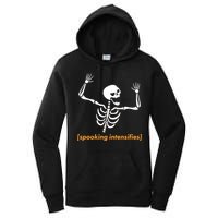 Spooking Intensifies Scary Skeleton Meme Women's Pullover Hoodie