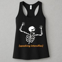 Spooking Intensifies Scary Skeleton Meme Womens Tank Top