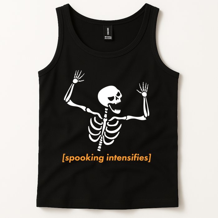 Spooking Intensifies Scary Skeleton Meme Tank Top