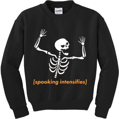 Spooking Intensifies Scary Skeleton Meme Kids Sweatshirt