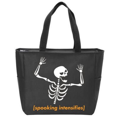 Spooking Intensifies Scary Skeleton Meme Zip Tote Bag