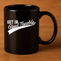 Sporty Get In Good Trouble John Lewis Tribute 11oz C Handle Ceramic Mug