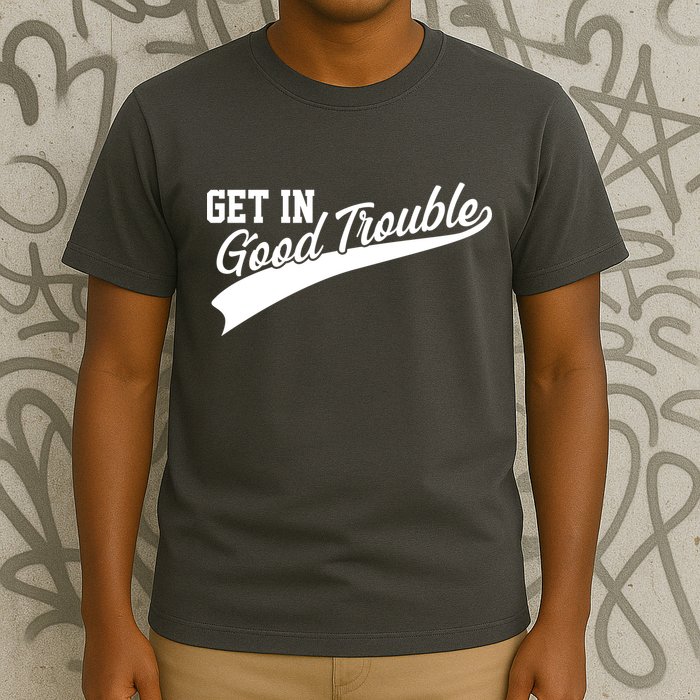 Sporty Get In Good Trouble John Lewis Tribute T-Shirt