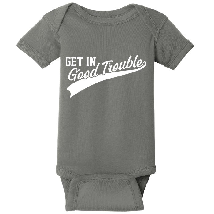 Sporty Get In Good Trouble John Lewis Tribute Baby Bodysuit