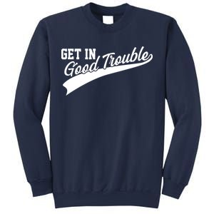 Sporty Get In Good Trouble John Lewis Tribute Sweatshirt