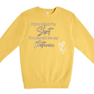 Short People Patience Premium Crewneck Sweatshirt