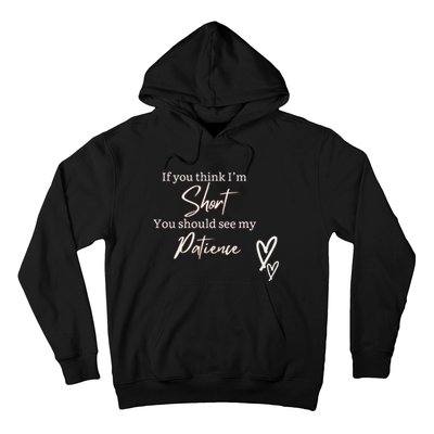 Short People Patience Hoodie