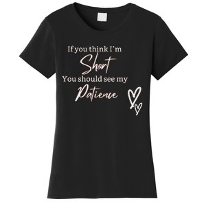 Short People Patience Women's T-Shirt