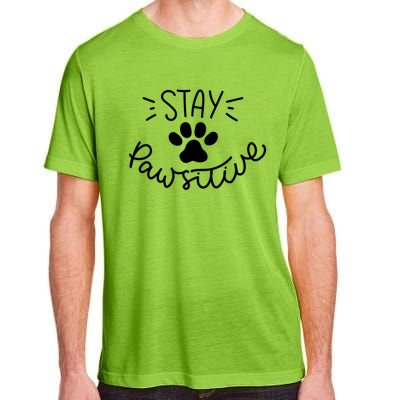 Stay Pawsitive (Positive) Gift Adult ChromaSoft Performance T-Shirt