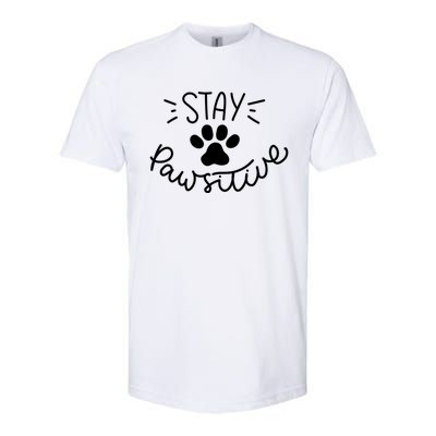 Stay Pawsitive (Positive) Gift Softstyle CVC T-Shirt