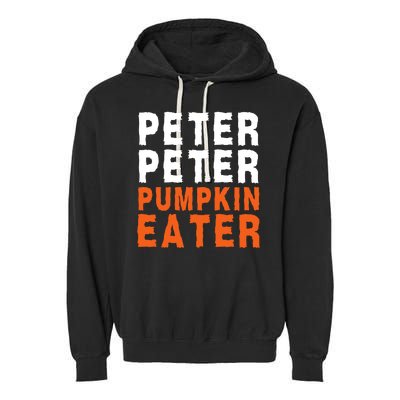 Scary Peter Peter Pumpkin Eater Halloween Costume Couple Funny Halloween Costume Garment-Dyed Fleece Hoodie