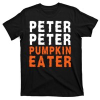 Scary Peter Peter Pumpkin Eater Halloween Costume Couple Funny Halloween Costume T-Shirt