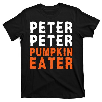 Scary Peter Peter Pumpkin Eater Halloween Costume Couple Funny Halloween Costume T-Shirt