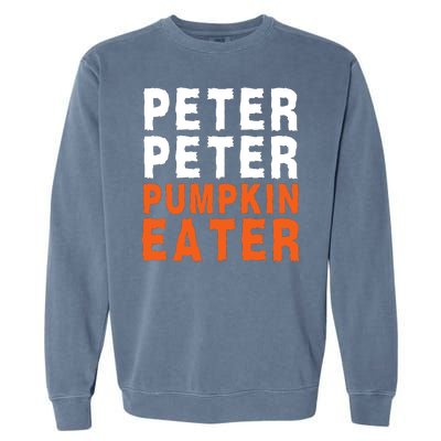 Scary Peter Peter Pumpkin Eater Halloween Costume Couple Funny Halloween Costume Garment-Dyed Sweatshirt