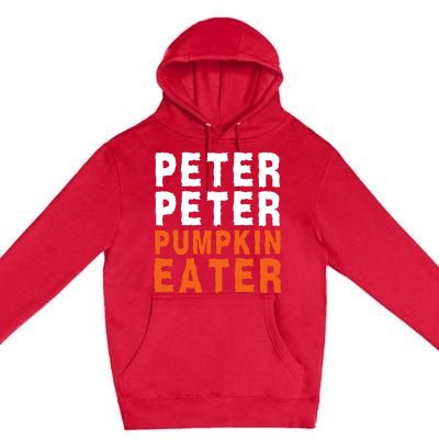 Scary Peter Peter Pumpkin Eater Halloween Costume Couple Funny Halloween Costume Premium Pullover Hoodie