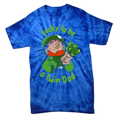 St Patrick`s Patricks Father`s Day Lucky To Be A Twin Dad Meaningful Gift Tie-Dye T-Shirt