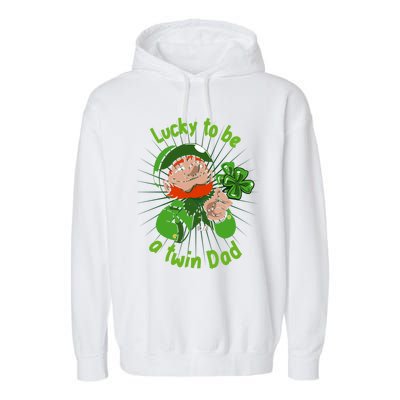 St Patrick`s Patricks Father`s Day Lucky To Be A Twin Dad Meaningful Gift Garment-Dyed Fleece Hoodie