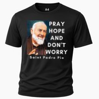 Saint Padre Pio Pray Hope And Dont Worry Catholic Christian Cooling Performance Crew T-Shirt