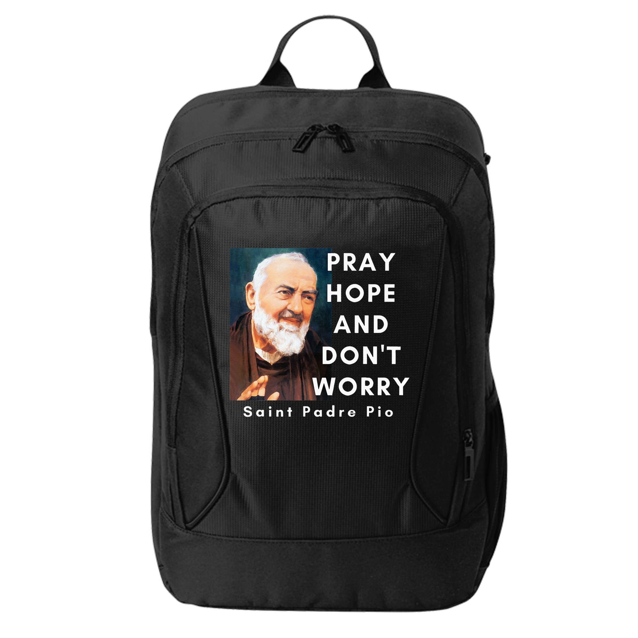 Saint Padre Pio Pray Hope And Dont Worry Catholic Christian City Backpack