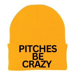 Softball Player Pitches Be Crazy Baseball Fun Baseball Gift Knit Cap Winter Beanie