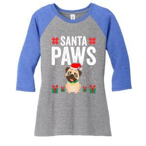 Santa Paws Pug Dog Funny Christmas Pugmas Gift Women's Tri-Blend 3/4-Sleeve Raglan Shirt