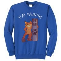 Stay Pawsitive Positive Cat Paw Print Kitty Motivational Pun Gift Sweatshirt