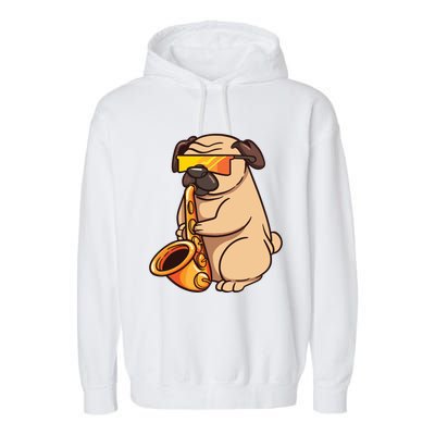 Saxophone Player Pug Jazz Band Music And Dog Lovers Gift Garment-Dyed Fleece Hoodie