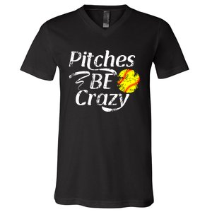 Softball Player Pitches Be Crazy Funny Softball Pitcher V-Neck T-Shirt