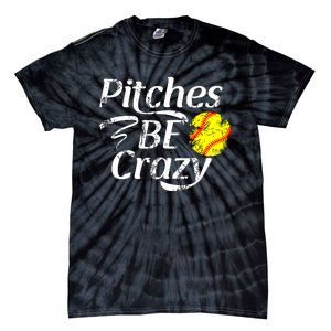 Softball Player Pitches Be Crazy Funny Softball Pitcher Tie-Dye T-Shirt