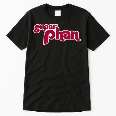 Super Phan Philadelphia Super Fan Tall T-Shirt