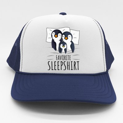 Sleeping Penguin Pyjamas Penguin Lover Favorite Sleepshirt Trucker Hat