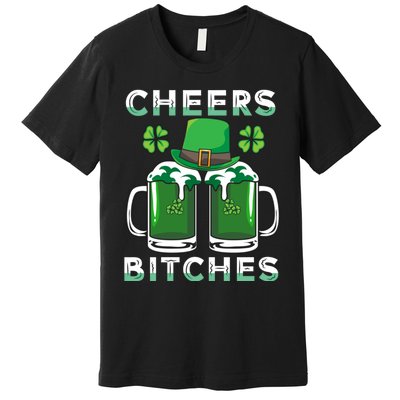 St. Patrick's Patricks Day Irish Cheers Bitches Lucky Beer Premium T-Shirt