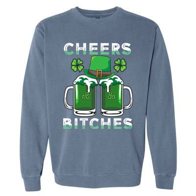 St. Patrick's Patricks Day Irish Cheers Bitches Lucky Beer Garment-Dyed Sweatshirt