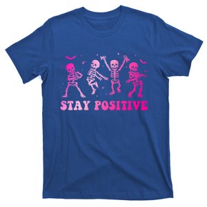 Stay Positive Pink Breast Cancer Halloween Spooky Skeleton Meaningful Gift T-Shirt