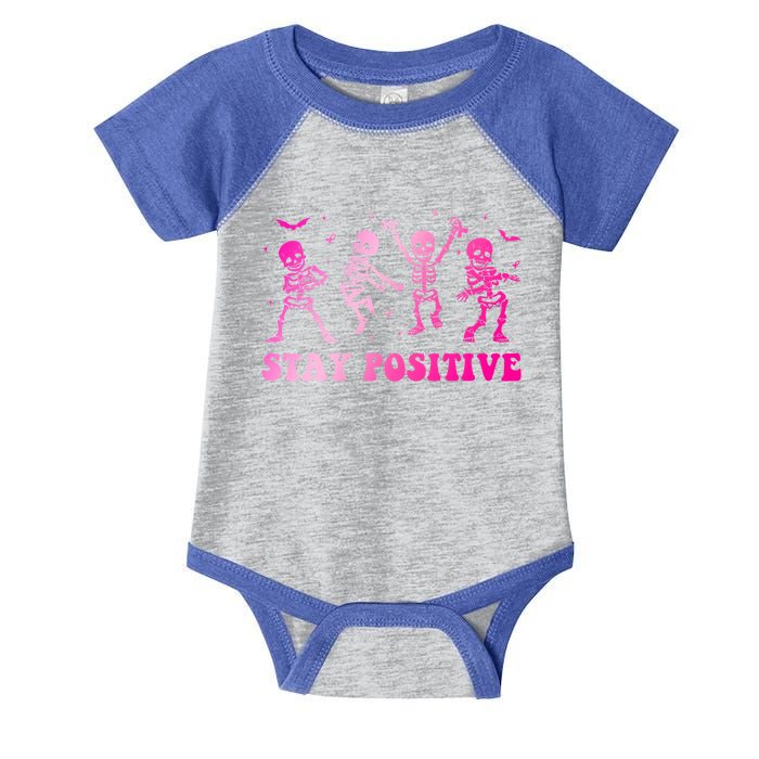 Stay Positive Pink Breast Cancer Halloween Spooky Skeleton Meaningful Gift Infant Baby Jersey Bodysuit