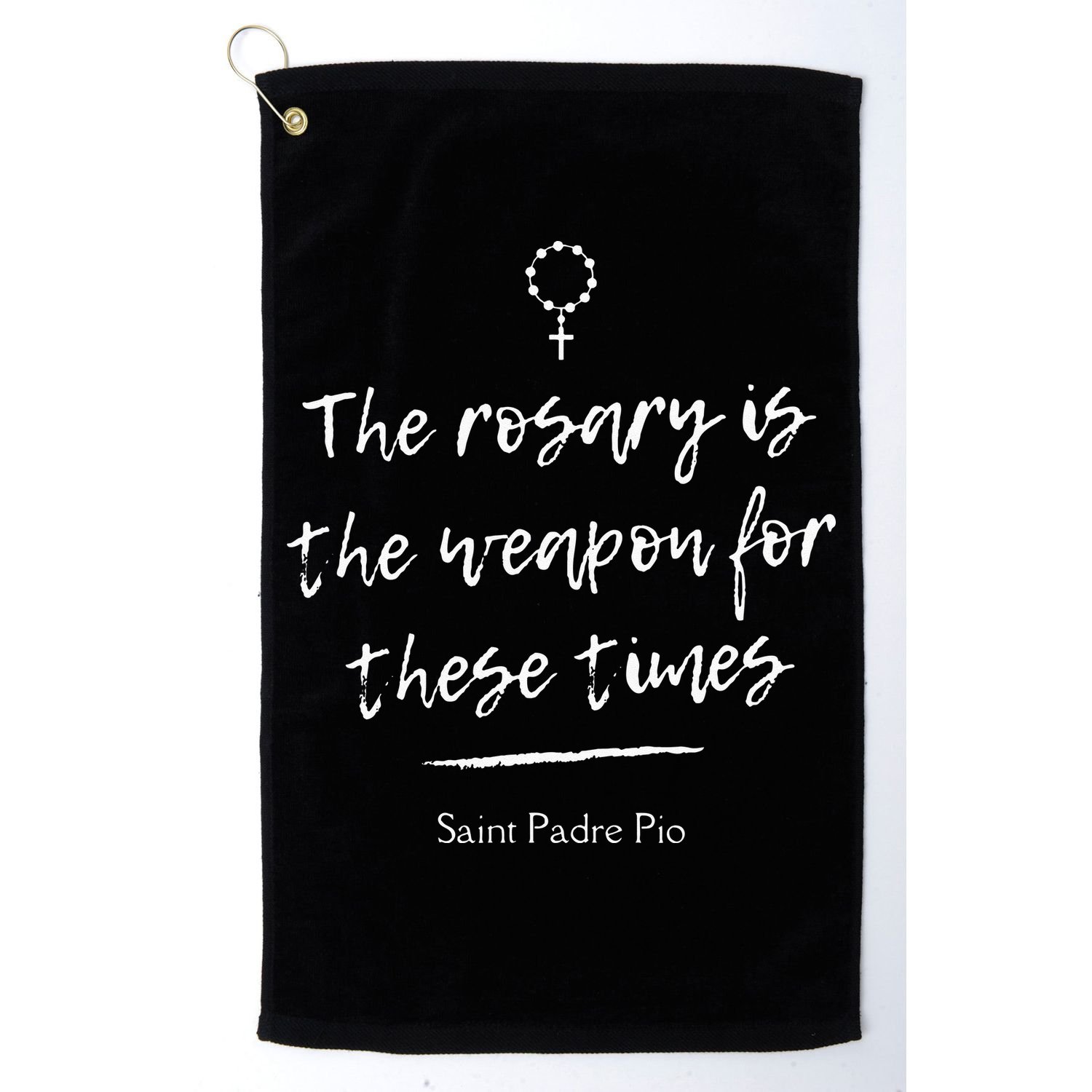 Saint Padre Pio Rosary Inspirational Quote Catholic Golf Towel