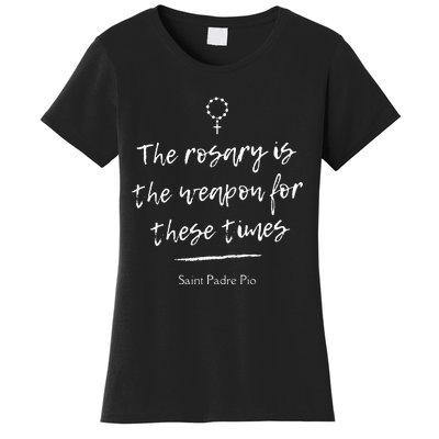 Saint Padre Pio Rosary Inspirational Quote Catholic Women's T-Shirt