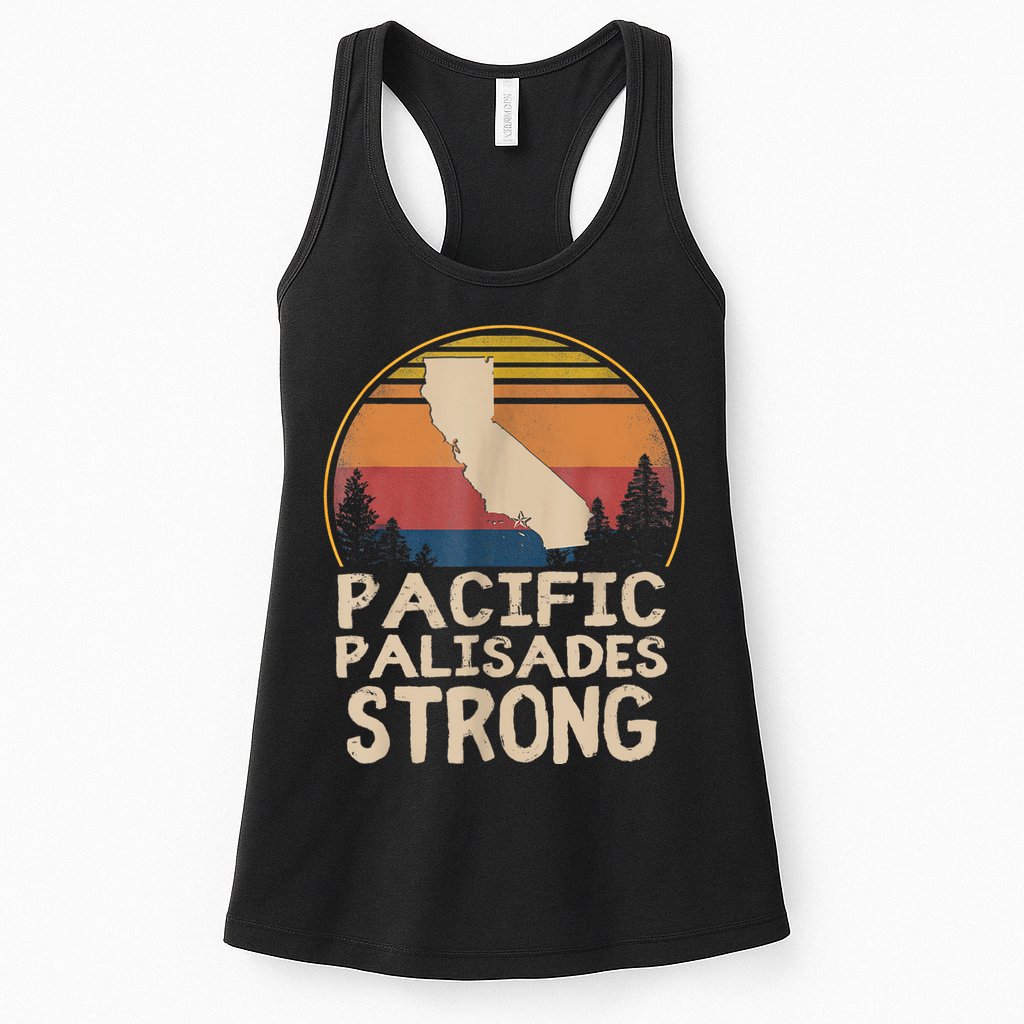 Support Pacific Palisades Strong Vintage Stay California Womens Tank Top