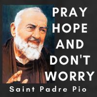 Saint Padre Pio Pray Hope And Dont Worry Catholic Christian Adult Drive Performance Visor