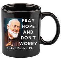 Saint Padre Pio Pray Hope And Dont Worry Catholic Christian 11oz C Handle Ceramic Mug