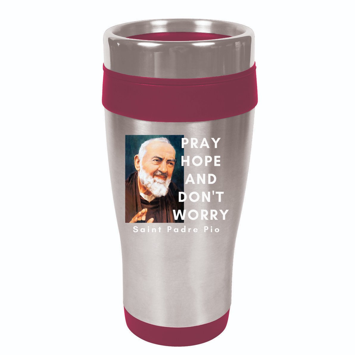 Saint Padre Pio Pray Hope And Dont Worry Catholic Christian 16oz Travel Tumbler