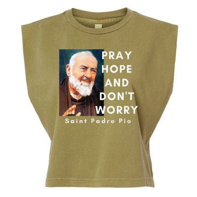 Saint Padre Pio Pray Hope And Dont Worry Catholic Christian Garment-Dyed Women's Muscle Tee