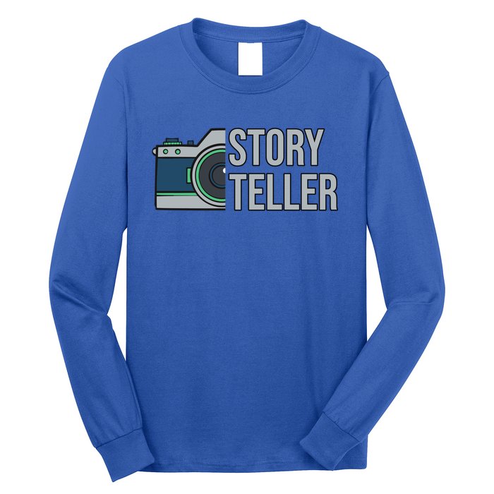 Storyteller Photography Quote Saying Camera For Photographer Gift Long Sleeve Shirt