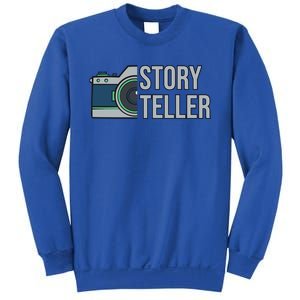 Storyteller Photography Quote Saying Camera For Photographer Gift Sweatshirt