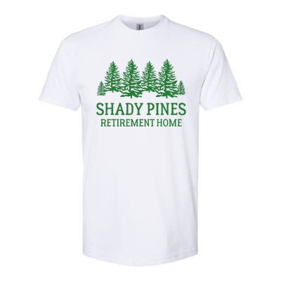 Shady Pines Retirement Home Softstyle® CVC T-Shirt